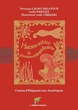 Télécharger le livre :  Histoires autour de phénomènes extraordinaires