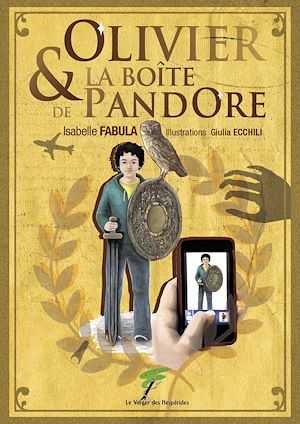 Téléchargez le livre :  Olivier et la boîte de Pandore