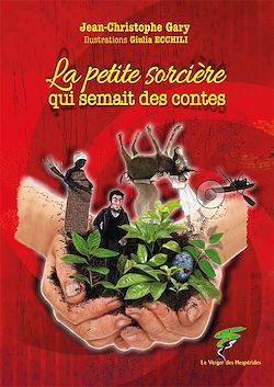 Télécharger le livre :  La petite sorcière qui semait des contes