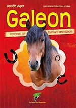 Télécharger le livre :  Galéon 1- le cheval qui aimait les rapaces