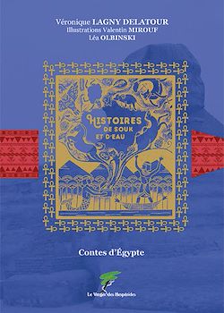 Télécharger le livre :  Contes d'Égypte, Histoires de souk et d'eau