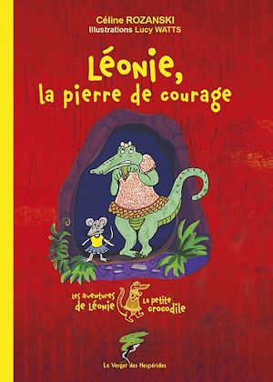 Téléchargez le livre :  Léonie, la pierre de courage