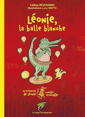 Téléchargez le livre :  Léonie, la balle blanche