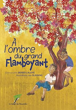 Télécharger le livre :  A l'ombre du grand flamboyant