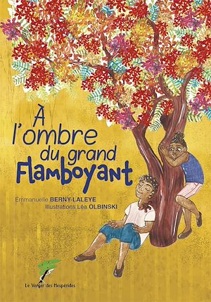 Téléchargez le livre :  A l'ombre du grand flamboyant