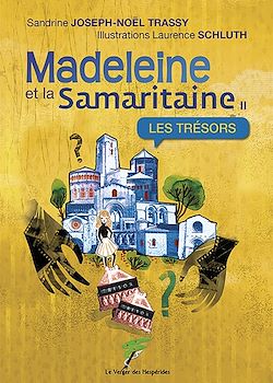 Télécharger le livre :  Madeleine et la samaritaine
