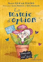 Télécharger le livre :  La mamie d'option
