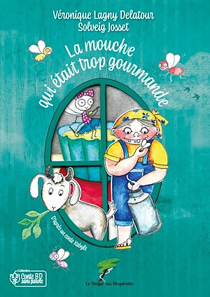 Téléchargez le livre :  La mouche qui était trop gourmande