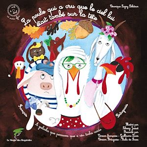 Téléchargez le livre :  La poule qui a cru que le ciel lui tombait sur la tête