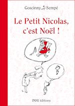 Télécharger le livre :  Le Petit Nicolas, c'est Noël !