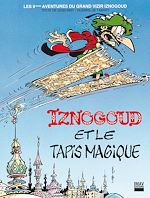 Télécharger le livre :  Iznogoud - tome 9 - Iznogoud et le tapis magique