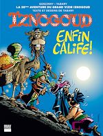 Télécharger le livre :  Iznogoud - tome 20 - Iznogoud enfin calife !