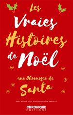 Télécharger le livre :  Les Vraies Histoires de Noël