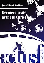 Télécharger le livre :  Dernière visite avant le Christ