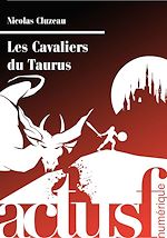 Télécharger le livre :  Les Cavaliers du Taurus