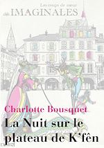 Télécharger le livre :  La Nuit sur le plateau de K'fên