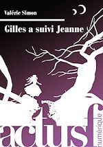 Télécharger le livre :  Gilles a suivi Jeanne