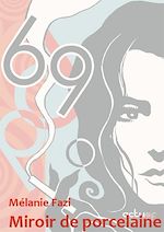Télécharger le livre :  Miroir de porcelaine