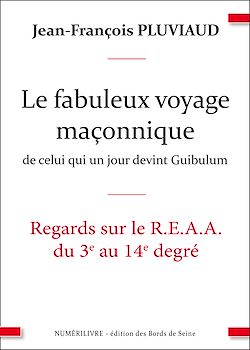 Télécharger le livre :  Le voyage fabuleux de celui qui un jour devint guibulum
