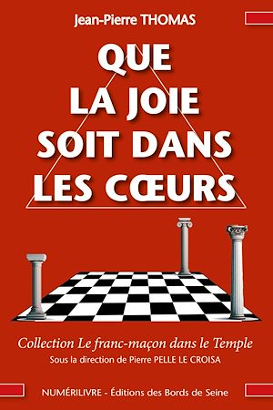 Téléchargez le livre :  Que la joie soit dans les coeurs