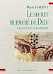 Télécharger le livre :  Le secret murmuré de Dieu