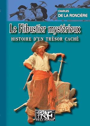 Téléchargez le livre :  Le Flibustier mystérieux