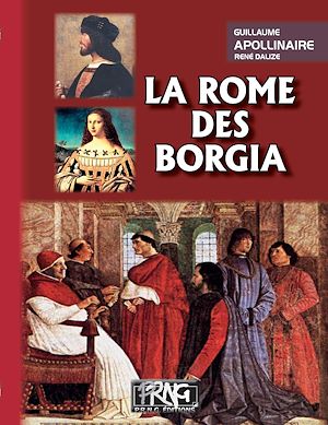 Téléchargez le livre :  La Rome des Borgia