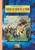 Télécharger le livre :  Tarzan au cœur de la Terre (Cycle de Pellucidar n° 4, Cycle de Tarzan n° 13)