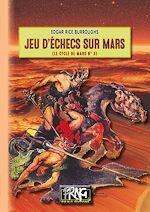Télécharger le livre :  Jeu d'échecs sur Mars (Cycle de Mars n° 5)