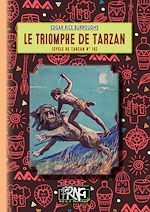 Télécharger le livre :  Le triomphe de Tarzan (cycle de Tarzan n° 15)
