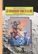 Télécharger le livre :  Les Envahisseurs venus de la Lune (cycle de la Lune n° 2)