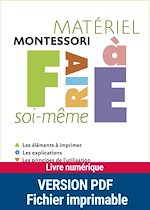 Montessori Pas à Pas  Principes, Vie pratique, Vie Sensorielle, Langage,  Calcul et maths - 2-6 ans