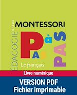 Télécharger le livre :  Montessori pas à pas : Le français 6-12 ans