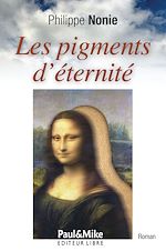 Download this eBook Les pigments d'éternité