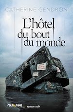 Télécharger le livre :  L'hôtel du bout du monde