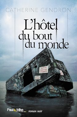 Télécharger le livre :  L'hôtel du bout du monde
