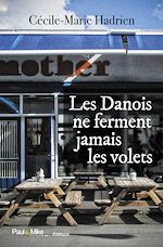 Download this eBook Les Danois ne ferment jamais les volets