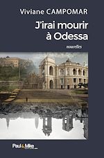 Télécharger le livre :  J'irai mourir à Odessa