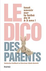Télécharger le livre :  Le dico des parents