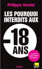 Télécharger le livre :  Les pourquoi interdits -18 ans