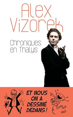 Télécharger le livre :  Chroniques en Thalys