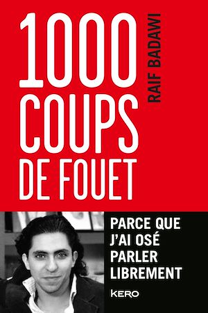 1 000 COUPS DE FOUET, PARCE QUE J'AI OSE PARLER LIBREMENT