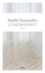 Télécharger le livre :  L'inachèvement