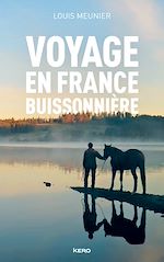 Télécharger le livre :  Voyage en France buissonnière