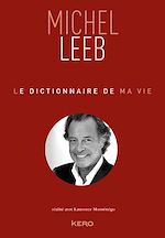Télécharger le livre :  Le dictionnaire de ma vie - Michel Leeb