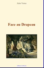 Télécharger le livre :  Face au drapeau