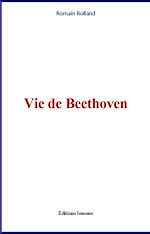Télécharger le livre :  Vie de Beethoven