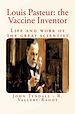 Télécharger le livre :  Louis Pasteur: the Vaccine Inventor