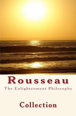 Télécharger le livre :  The Enlightenment Philosophy: Rousseau