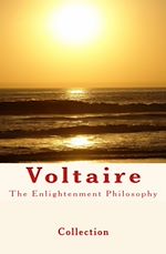 Télécharger le livre :  The Enlightenment Philosophy: Voltaire